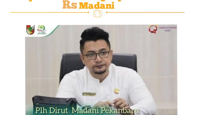 Kejaksaan Negeri Pekanbaru Diminta Memeriksa Plh Dirut Rs Madani dr Dedy Khairul Ray Terkait Dugaan Penyalahgunaan Wewenang dan Penggunaan Dana BLUD Rs Madani Yang Berbau Korupsi