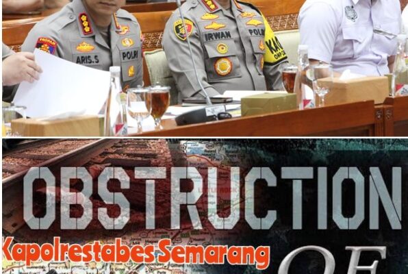 “Obstruction Justice” Publik Desak Kapolri Berikan Sangsi Pemecatan Terhadap Kapolrestabes Semarang