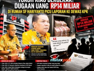 Tokoh Riau Bergerak! Dugaan Uang Rp14 Miliar di Rumah SF Hariyanto Picu Laporan ke Dewas KPK
