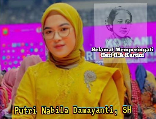 Putri Nabila Damayanti, SH Ucapkan Selamat Hari Kartini, Serukan Perempuan Muda Harus Bangkit