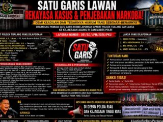 Satu Garis Bongkar Sejumlah Fakta Persidangan, Laporkan Aparat Polsek Tualang dan Jaksa ke Mabes Polri dan Kejaksaan Agung.