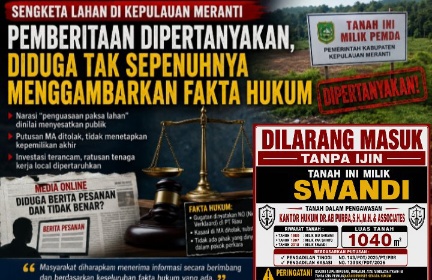 Swandi Menang di Level Dokumen Administratif, Sengketa Tanah Meranti Berakhir Inkracht di Mahkamah Agung