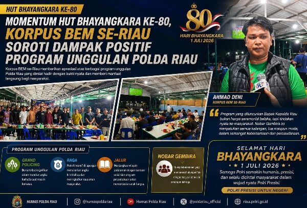 Korpus BEM se-Riau: Di HUT Bhayangkara ke 80, Grand Policing, RAGA dan JALUR Wujud Nyata Polri Presisi di Tengah Masyarakat
