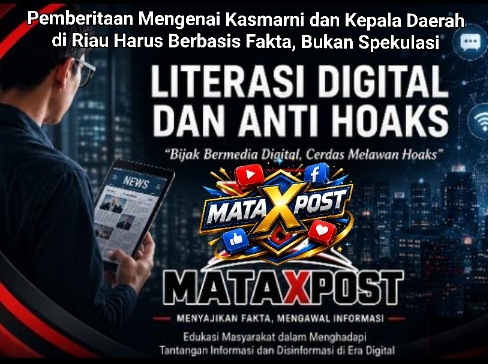 Pemberitaan Mengenai Kasmarni dan Kepala Daerah di Riau Harus Berbasis Fakta, Bukan Spekulasi