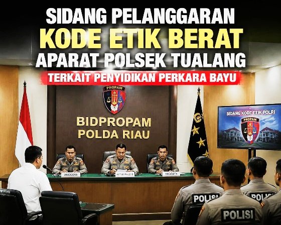 Sidang Pelanggaran Kode Etik Berat Aparat Polsek Tualang Terkait Penyidikan Perkara Bayu
