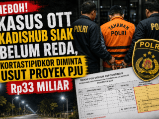 Heboh Kasus OTT Kadishub Siak Belum Reda, Kortastipidkor Diminta Usut Proyek PJU Rp33 Miliar