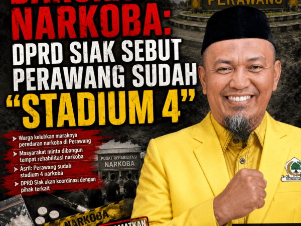 Darurat Narkoba: DPRD Siak Sebut Perawang Sudah “Stadium 4”