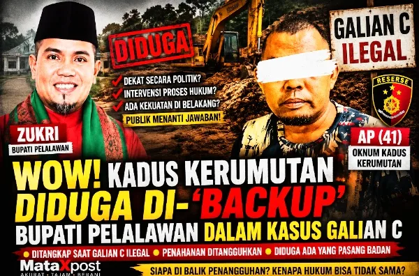 Wow! Kadus Kerumutan Diduga Di-‘Backup’ Bupati Pelalawan dalam Kasus Galian C