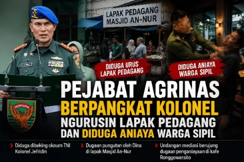 Pejabat Agrinas Berpangkat Kolonel Ngurusin Lapak Pedagang dan Diduga Aniaya Warga Sipil