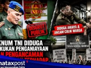 Oknum TNI Diduga Lakukan Penganiayaan dan Pengancaman Penculikan terhadap Warga Sipil