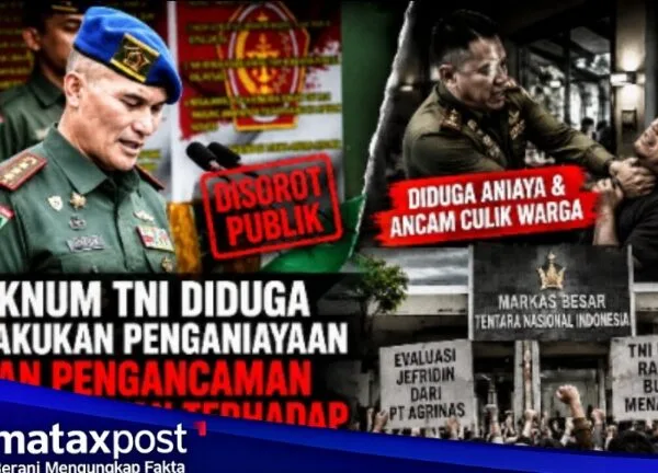 Oknum TNI Diduga Lakukan Penganiayaan dan Pengancaman Penculikan terhadap Warga Sipil