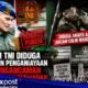 Oknum TNI Diduga Lakukan Penganiayaan dan Pengancaman Penculikan terhadap Warga Sipil