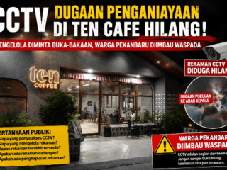 CCTV Dugaan Penganiayaan di Ten Cafe Diduga Hilang, Pengelola Diminta Terbuka, Warga Pekanbaru Diimbau Waspada