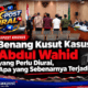 Benang Kusut Kasus Abdul Wahid: Mengurai Proyek dan Jejak Uang, Apa Sbenarnya Yang Terjadi?