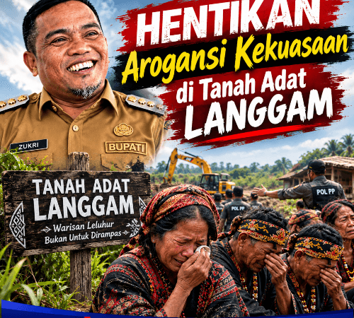 Polemik Lahan Teknopolitan Memanas, Publik Soroti Dugaan Arogansi Kekuasaan Pemkab Pelalawan terhadap Masyarakat Adat Langgam