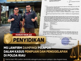 Perkara Dugaan Penipuan Pengusaha Kampar Naik Penyidikan, MS Law Firm Kawal di Polda Riau