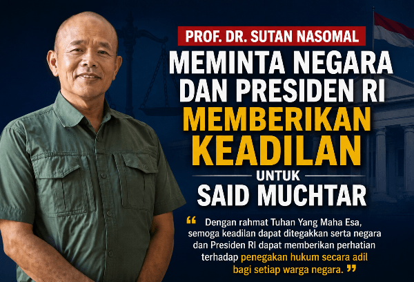 Dugaan Rekayasa Hukum di Kejati Aceh Mencuat, Sutan Nasomal Minta Presiden Berikan Keadilan untuk Said Muchtar